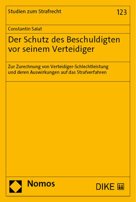 Salat |  Der Schutz des Beschuldigten vor seinem Verteidiger | Buch |  Sack Fachmedien