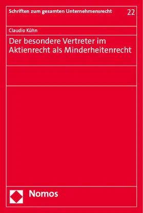 Kühn |  Der besondere Vertreter im Aktienrecht als Minderheitenrecht | Buch |  Sack Fachmedien