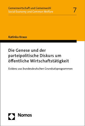 Kraus |  Die Genese und der parteipolitische Diskurs um öffentliche Wirtschaftstätigkeit | Buch |  Sack Fachmedien