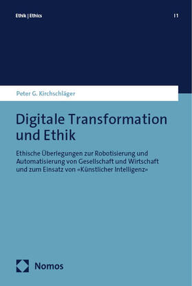 Kirchschläger |  Digitale Transformation und Ethik | Buch |  Sack Fachmedien