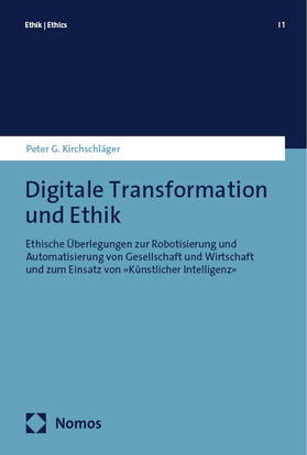 Kirchschläger | Digitale Transformation und Ethik | Buch | 978-3-7560-1315-9 | sack.de