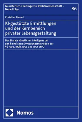 Banert |  KI-gestützte Ermittlungen und der Kernbereich privater Lebensgestaltung | Buch |  Sack Fachmedien