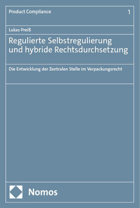 Preiß |  Regulierte Selbstregulierung und hybride Rechtsdurchsetzung | Buch |  Sack Fachmedien