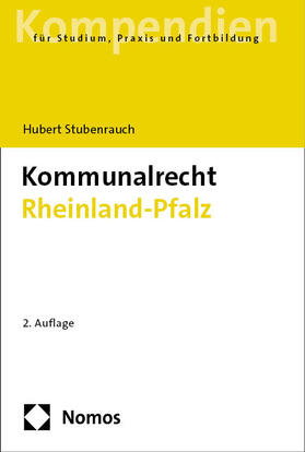 Stubenrauch |  Kommunalrecht Rheinland-Pfalz | Buch |  Sack Fachmedien
