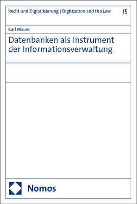 Mauer |  Datenbanken als Instrument der Informationsverwaltung | Buch |  Sack Fachmedien