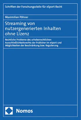 Pöhner |  Streaming von nutzergenerierten Inhalten ohne Lizenz | Buch |  Sack Fachmedien