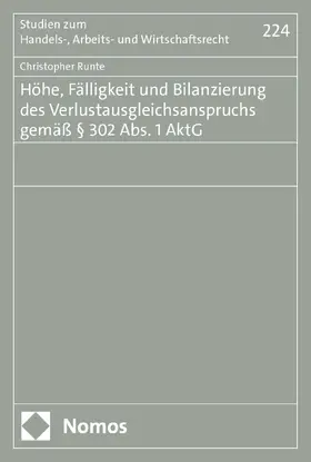 Runte |  Höhe, Fälligkeit und Bilanzierung des Verlustausgleichsanspruchs gemäß § 302 Abs. 1 AktG | Buch |  Sack Fachmedien