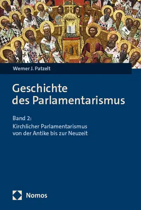 Patzelt |  Geschichte des Parlamentarismus | Buch |  Sack Fachmedien