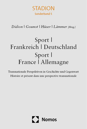 Didion / Gounot / Hüser |  Sport - Frankreich - Deutschland. Sport - France - Allemagne | Buch |  Sack Fachmedien