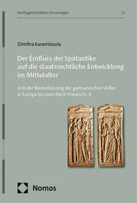 Karamboula |  Der Einfluss der Spätantike auf die staatsrechtliche Entwicklung im Mittelalter | Buch |  Sack Fachmedien