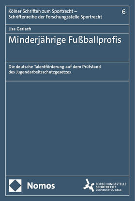 Gerlach |  Minderjährige Fußballprofis | Buch |  Sack Fachmedien