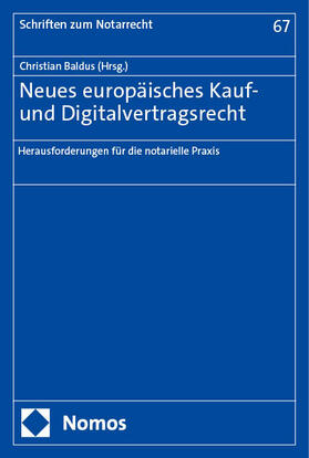 Baldus |  Neues europäisches Kauf- und Digitalvertragsrecht | Buch |  Sack Fachmedien