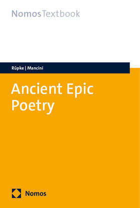 Rüpke / Bianchi Mancini |  Ancient Epic Poetry | Buch |  Sack Fachmedien