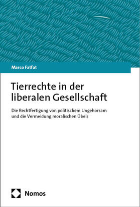 Fatfat |  Tierrechte in der liberalen Gesellschaft | Buch |  Sack Fachmedien