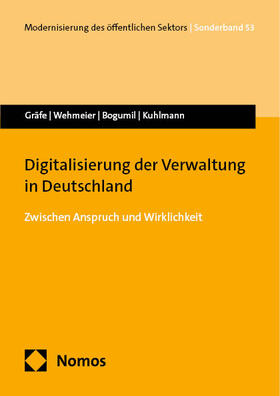 Gräfe / Wehmeier / Bogumil |  Digitalisierung der Verwaltung in Deutschland | Buch |  Sack Fachmedien