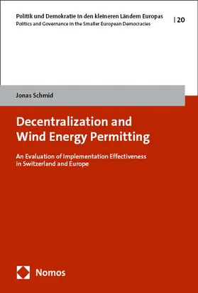 Schmid |  Decentralization and Wind Energy Permitting | Buch |  Sack Fachmedien