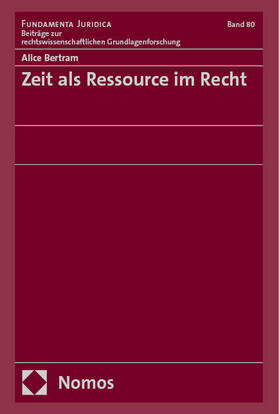 Bertram |  Zeit als Ressource im Recht | Buch |  Sack Fachmedien