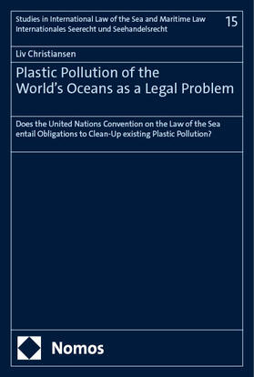 Christiansen |  Plastic Pollution of the World’s Oceans as a Legal Problem | Buch |  Sack Fachmedien
