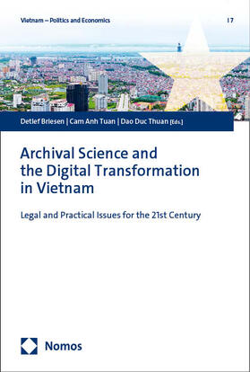 Briesen / Tuan / Thuan |  Archival Science and the Digital Transformation in Vietnam | Buch |  Sack Fachmedien