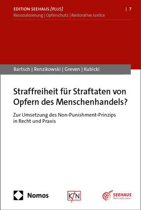 Bartsch / Renzikowski / Labarta Greven |  Straffreiheit für Straftaten von Opfern des Menschenhandels? | Buch |  Sack Fachmedien