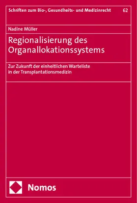 Müller |  Regionalisierung des Organallokationssystems | Buch |  Sack Fachmedien