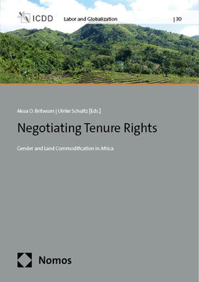 Britwum / Schultz |  Negotiating Tenure Rights | Buch |  Sack Fachmedien