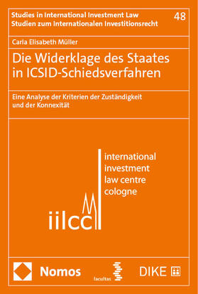 Müller |  Die Widerklage des Staates in ICSID-Schiedsverfahren | Buch |  Sack Fachmedien