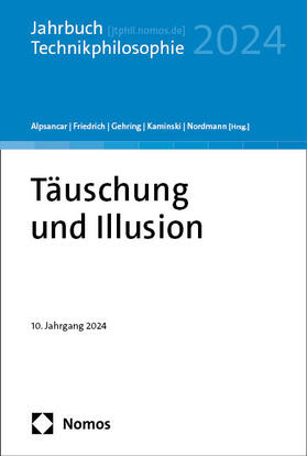 Alpsancar / Friedrich / Gehring |  Jahrbuch Technikphilosophie 2024 | Buch |  Sack Fachmedien