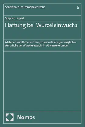 Leipert |  Haftung bei Wurzeleinwuchs | Buch |  Sack Fachmedien