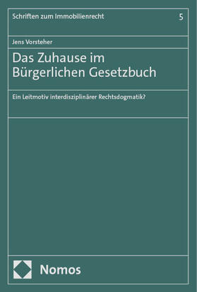 Vorsteher |  Das Zuhause im Bürgerlichen Gesetzbuch | Buch |  Sack Fachmedien