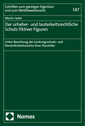 Jaafar |  Der urheber- und lauterkeitsrechtliche Schutz fiktiver Figuren | Buch |  Sack Fachmedien