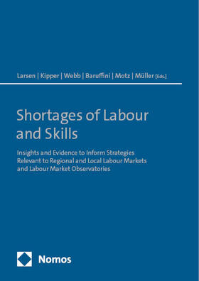 Larsen / Kipper / Webb |  Shortages of Labour and Skills | Buch |  Sack Fachmedien