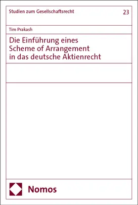 Prakash |  Die Einführung eines Scheme of Arrangement in das deutsche Aktienrecht | Buch |  Sack Fachmedien