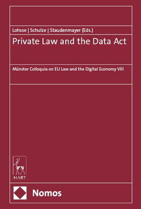 Lohsse / Schulze / Staudenmayer |  Private Law and the Data Act | Buch |  Sack Fachmedien
