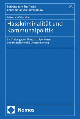 Zehendner |  Hasskriminalität und Kommunalpolitik | Buch |  Sack Fachmedien