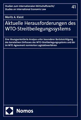 Kleist |  Aktuelle Herausforderungen des WTO-Streitbeilegungssystems | Buch |  Sack Fachmedien