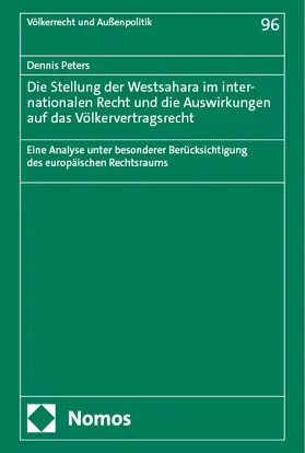 Peters | Die Stellung der Westsahara im internationalen Recht und die Auswirkungen auf das Völkervertragsrecht | Buch | 978-3-7560-1913-7 | sack.de