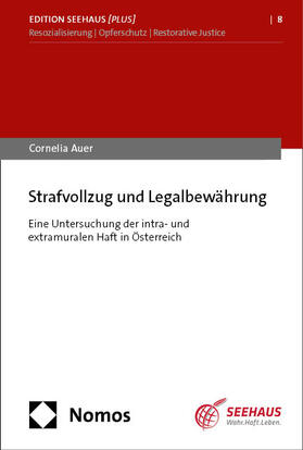 Auer |  Strafvollzug und Legalbewährung | Buch |  Sack Fachmedien