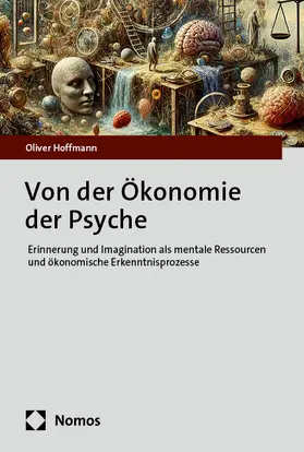 Hoffmann |  Von der Ökonomie der Psyche | Buch |  Sack Fachmedien