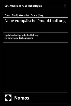 Ebers / Gsell / Mayrhofer |  Neue europäische Produkthaftung | Buch |  Sack Fachmedien