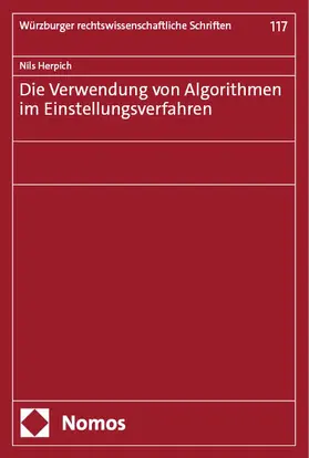 Herpich |  Die Verwendung von Algorithmen im Einstellungsverfahren | Buch |  Sack Fachmedien