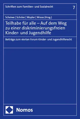 Scheiwe / Schröer / Wapler |  Teilhabe für alle - Auf dem Weg zu einer diskriminierungsfreien Kinder- und Jugendhilfe | Buch |  Sack Fachmedien