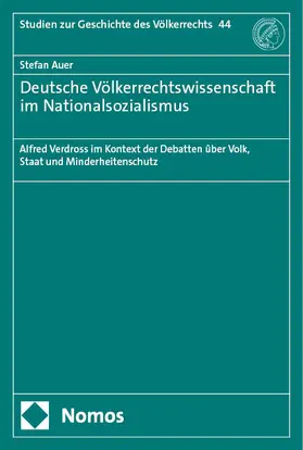 Auer |  Deutsche Völkerrechtswissenschaft im Nationalsozialismus | Buch |  Sack Fachmedien