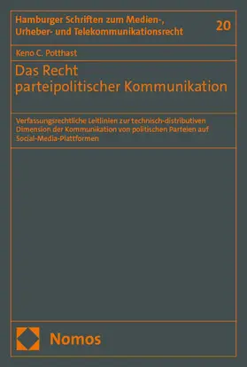 Potthast |  Das Recht parteipolitischer Kommunikation | Buch |  Sack Fachmedien