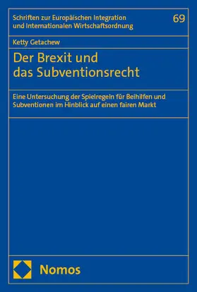 Getachew | Der Brexit und das Subventionsrecht | Buch | 978-3-7560-2437-7 | sack.de