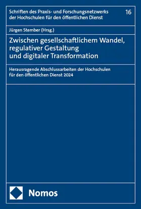 Stember |  Zwischen gesellschaftlichem Wandel, regulativer Gestaltung und digitaler Transformation | Buch |  Sack Fachmedien