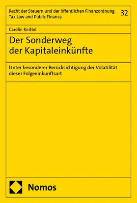 Knittel |  Der Sonderweg der Kapitaleinkünfte | Buch |  Sack Fachmedien