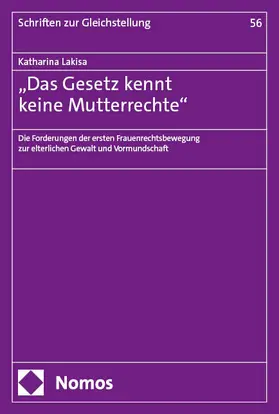 Lakisa |  "Das Gesetz kennt keine Mutterrechte" | Buch |  Sack Fachmedien