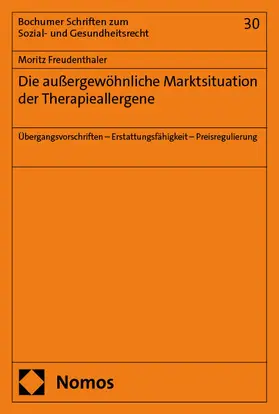 Freudenthaler |  Die außergewöhnliche Marktsituation der Therapieallergene | Buch |  Sack Fachmedien