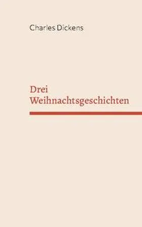 Dickens |  Drei Weihnachtsgeschichten | Buch |  Sack Fachmedien